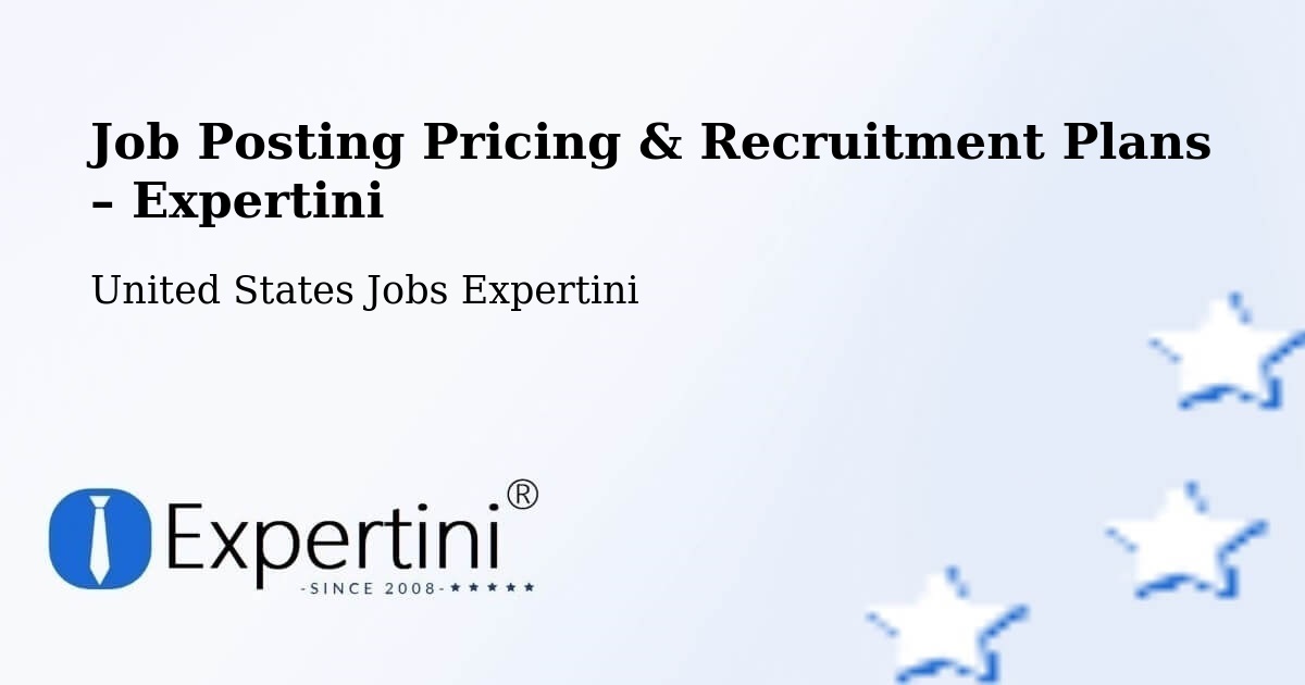 Job Posting Pricing & Recruitment Plans – Seattle - Seattle, United States Jobs Expertini